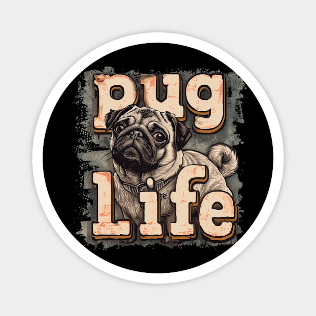 pug life Magnet by StevenBag